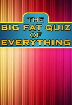 The Big Fat Quiz of Everything