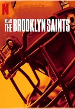 We Are: The Brooklyn Saints