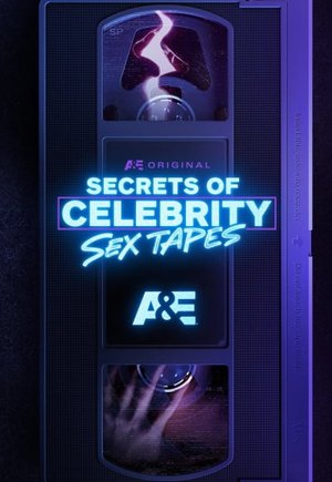 Secrets of Celebrity Sex Tapes