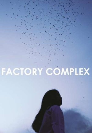Factory Complex