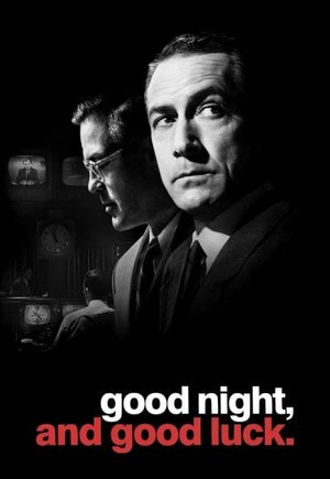 Good Night, and Good Luck.