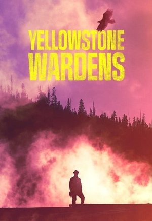 Yellowstone Wardens