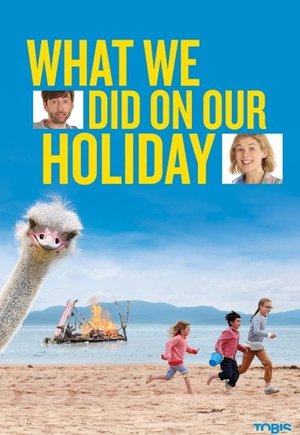 What We Did on Our Holiday