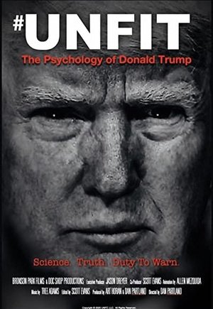 Unfit: The Psychology of Donald Trump