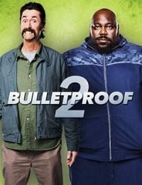 Bulletproof 2