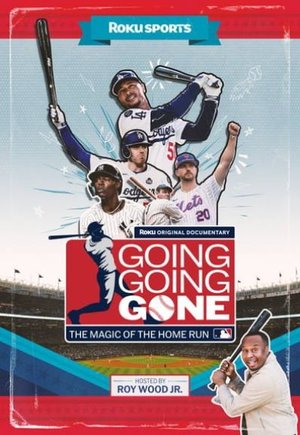 Going, Going, Gone: The Magic of the Home Run
