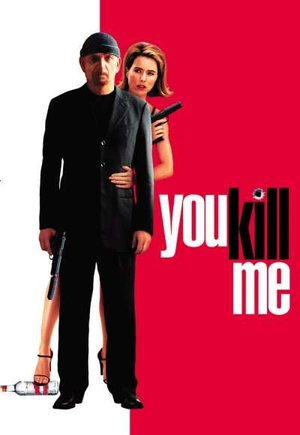 You Kill Me