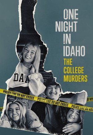 One Night in Idaho: The College Murders