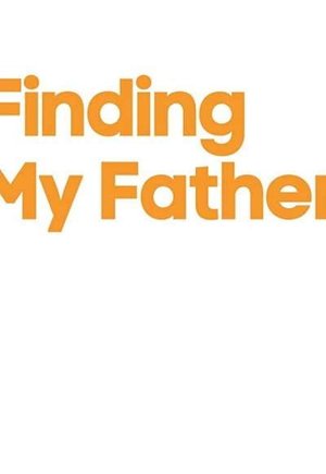 Finding My Father