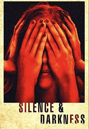 Silence & Darkness