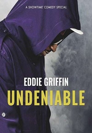 Eddie Griffin: Undeniable