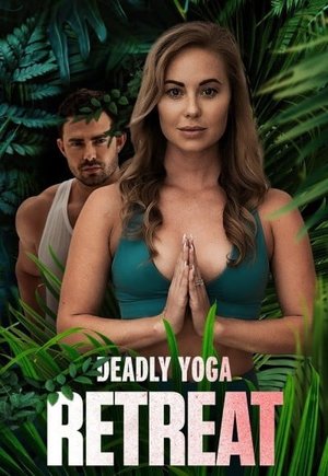 Deadly Yoga Retreat