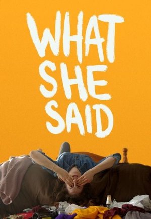 What She Said