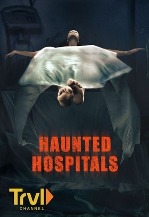 Haunted Hospitals