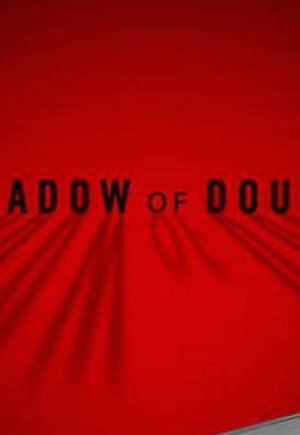 Shadow of Doubt