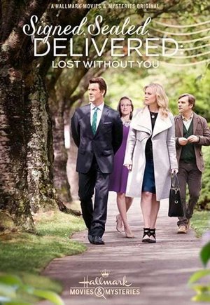 Signed, Sealed, Delivered: Lost Without You