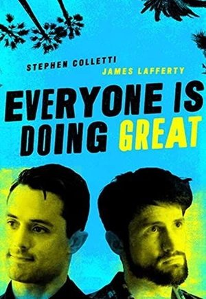 Everyone Is Doing Great