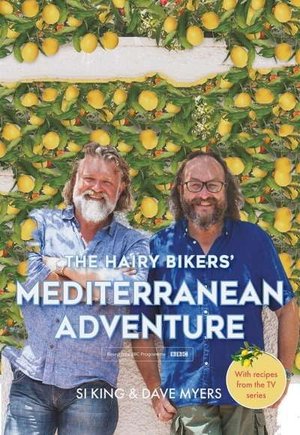 The Hairy Bikers' Mediterranean Adventure