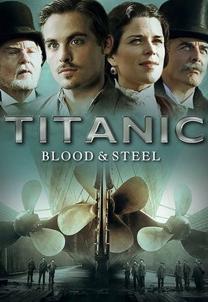 Titanic: Blood and Steel