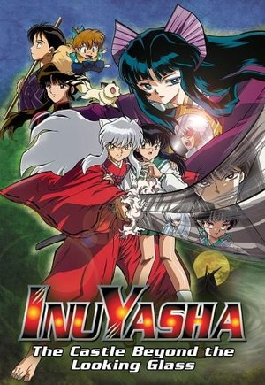 InuYasha the Movie 2: The Castle Beyond the Looking Glass