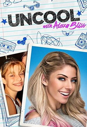 Uncool with Alexa Bliss