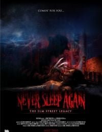 Never Sleep Again: The Elm Street Legacy
