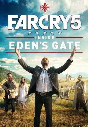 Far Cry 5: Inside Eden's Gate
