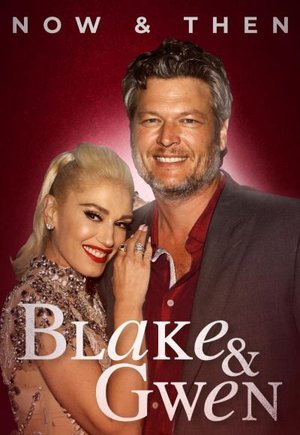 Blake & Gwen: Now & Then