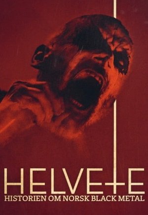 Helvete: Historien om norsk black metal